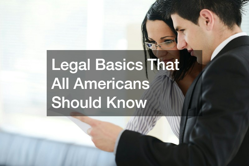 Legal Basics That All Americans Should Know